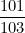 101/103