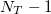 N_T-1